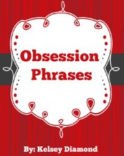 Obsession Phrases