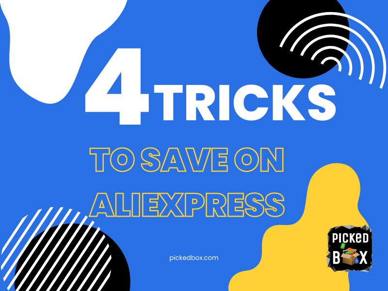 4 Tricks to Save on AliExpress
